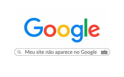 Meu site não aparece no Google