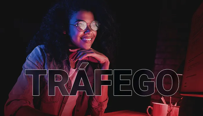 Tráfego: a chave para o sucesso do seu negócio!